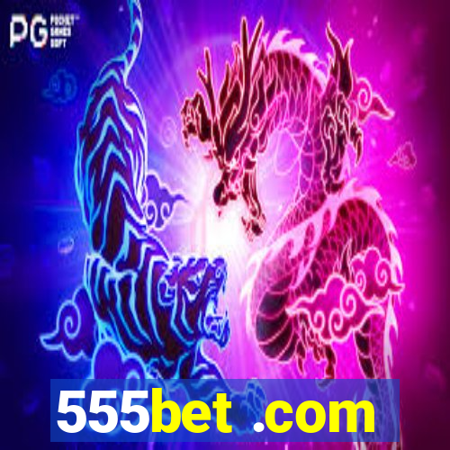 555bet .com